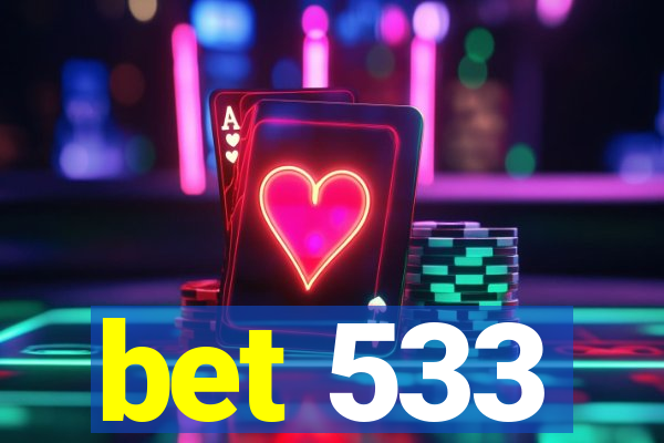 bet 533
